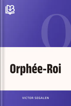 Orphée-Roi - Victor Segalen