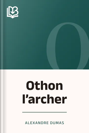 Othon l’archer d’Alexandre Dumas, couverture du livre