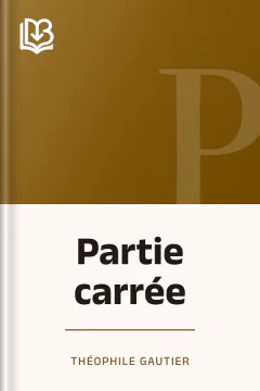 Partie carrée - Théophile Gautier