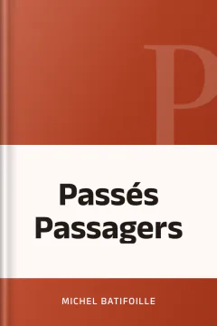 Passés Passagers - Michel Batifoille