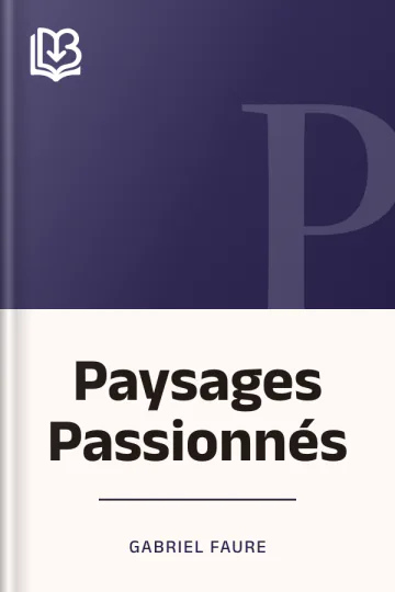 Paysages Passionnés de Gabriel Faure, couverture du livre