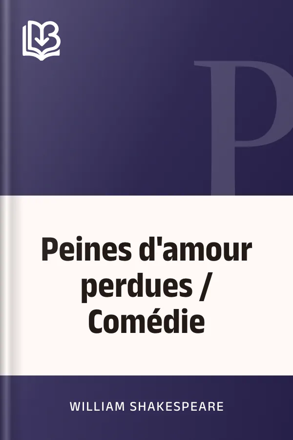 Peines d'amour perdues / Comédie de William Shakespeare, couverture du livre
