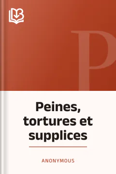 Peines, tortures et supplices - Anonymous