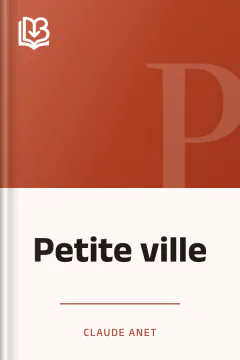 Petite ville - Claude Anet