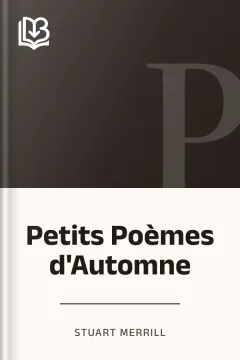 Petits Poèmes d'Automne - Stuart Merrill