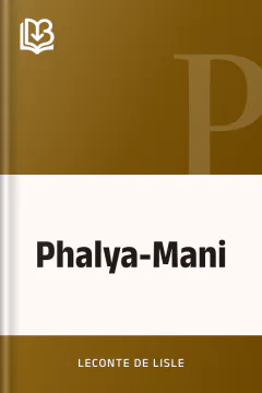 Phalya-Mani - Leconte de Lisle
