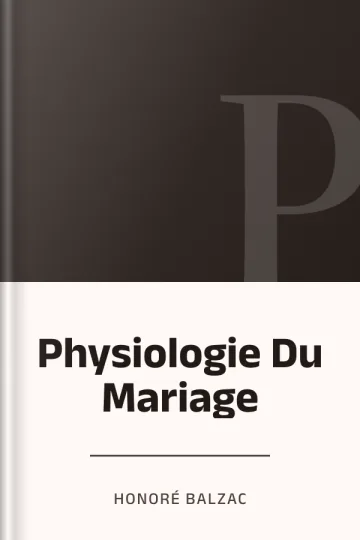Physiologie Du Mariage d’Honoré Balzac, couverture du livre