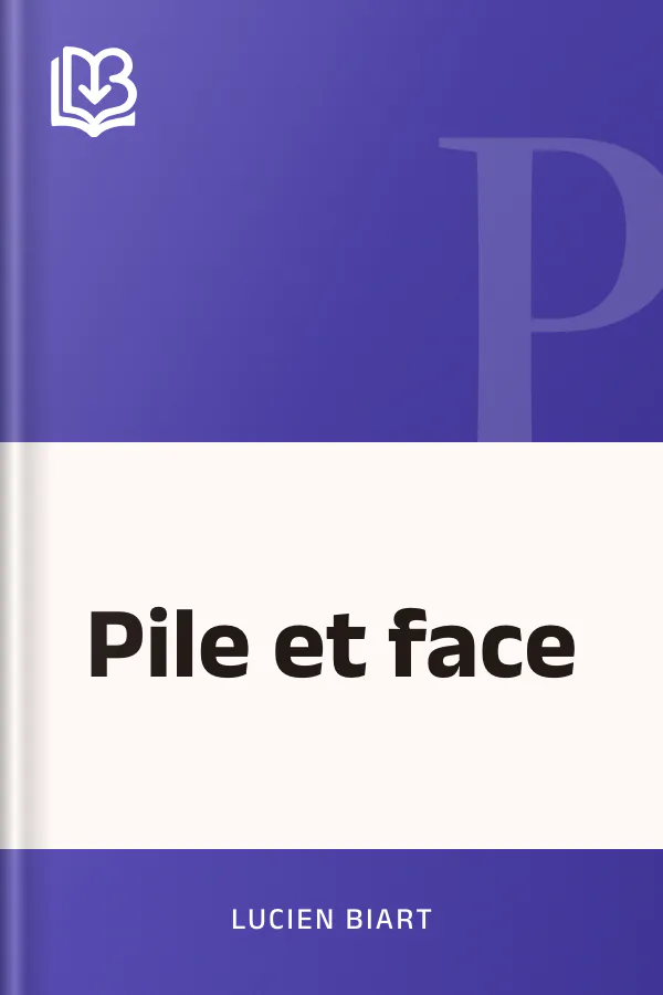 Pile et face de Lucien Biart, couverture du livre