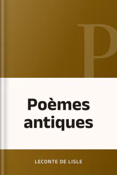 Poèmes antiques - Leconte de Lisle