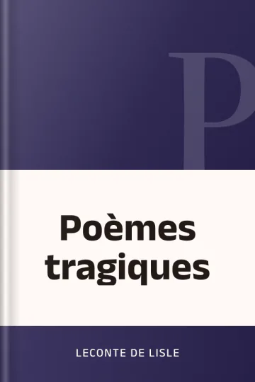 Poèmes tragiques de Leconte de Lisle, couverture du livre