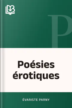 Poésies érotiques - Évariste Parny