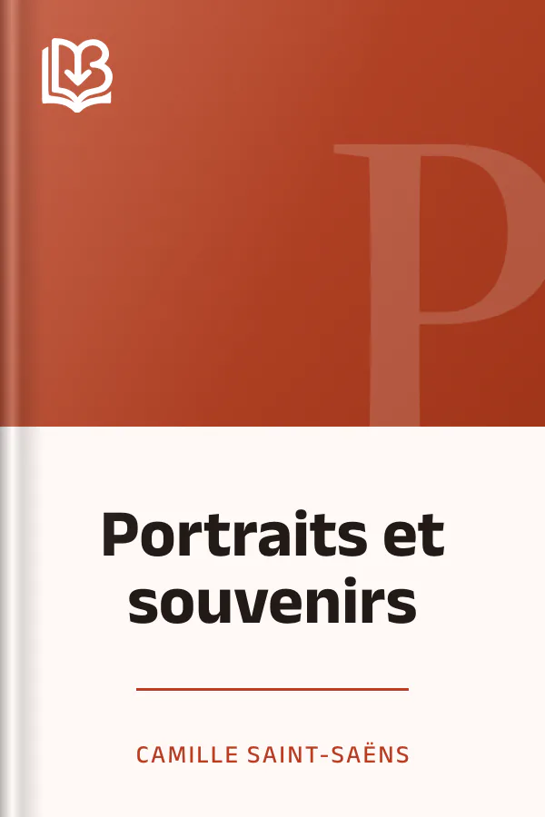 Portraits et souvenirs de Camille Saint-Saëns, couverture du livre