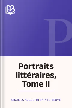 Portraits littéraires, Tome II - Charles Augustin Sainte-Beuve