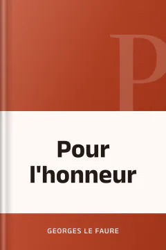 Pour l'honneur - Georges Le Faure