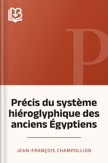 Précis du système hiéroglyphique des anciens Égyptiens de Jean-François Champollion, couverture du livre