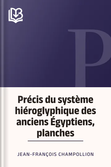 Précis du système hiéroglyphique des anciens Égyptiens, planches de Jean-François Champollion, couverture du livre