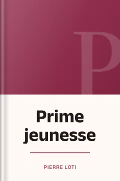 Prime jeunesse - Pierre Loti