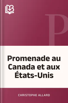 Promenade au Canada et aux États-Unis - Christophe Allard