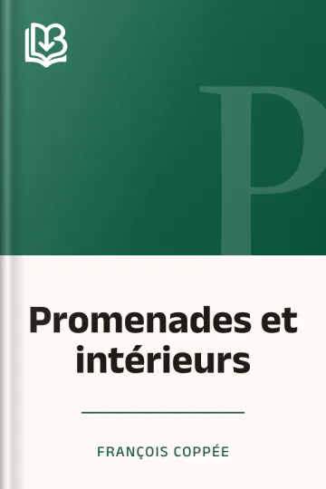 Promenades et intérieurs de François Coppée, couverture du livre