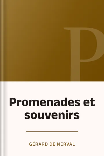 Promenades et souvenirs de Gérard de Nerval, couverture du livre