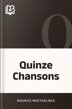 Quinze Chansons - Maurice Maeterlinck