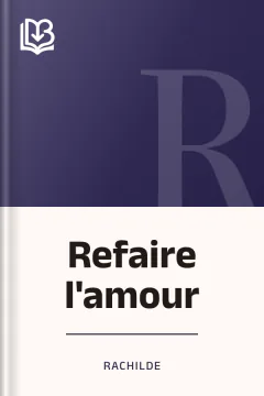 Refaire l'amour - Rachilde