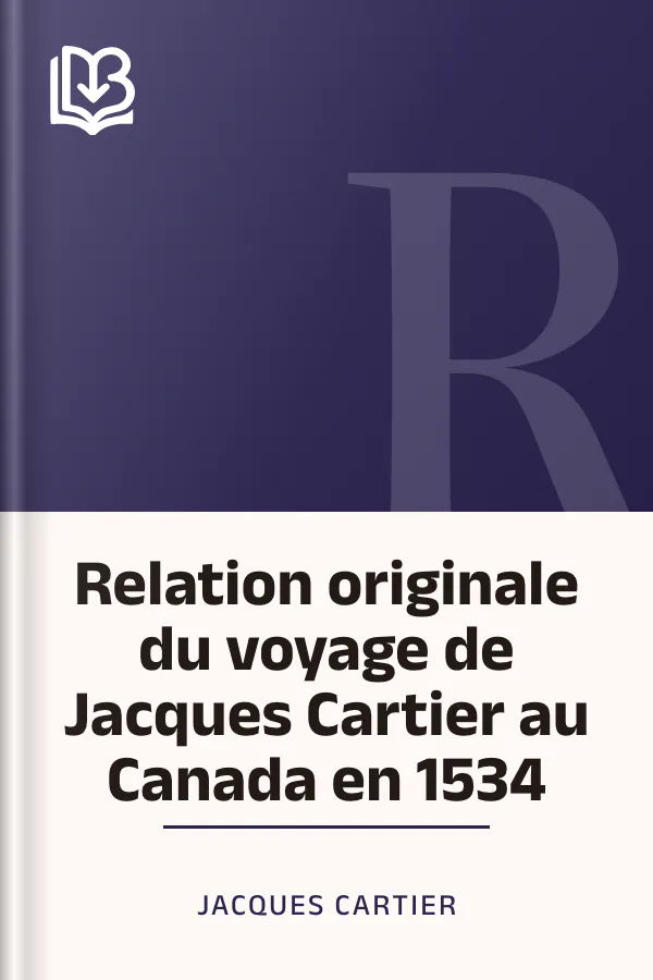 Relation originale du voyage de Jacques Cartier au Canada en 1534 de Jacques Cartier, couverture du livre