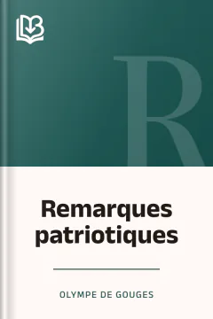Remarques patriotiques - Olympe de Gouges