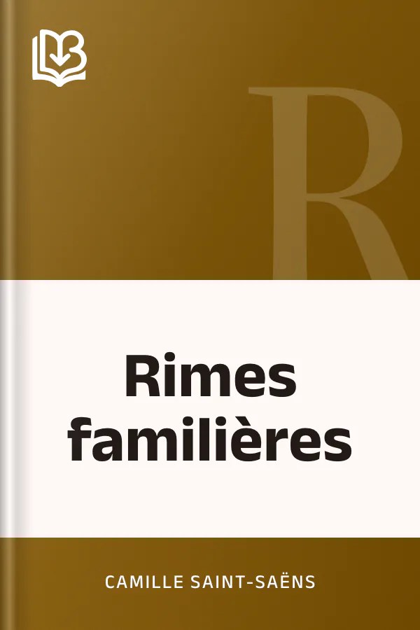 Rimes familières de Camille Saint-Saëns, couverture du livre