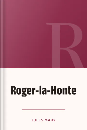 Roger-la-Honte de Jules Mary, couverture du livre