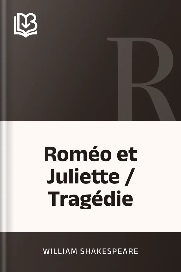 Roméo et Juliette / Tragédie de William Shakespeare, couverture du livre