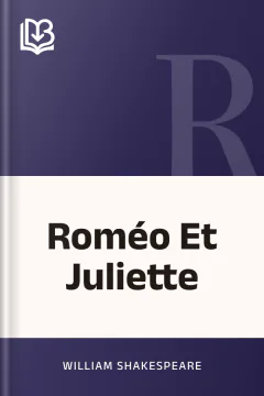 Roméo Et Juliette - William Shakespeare
