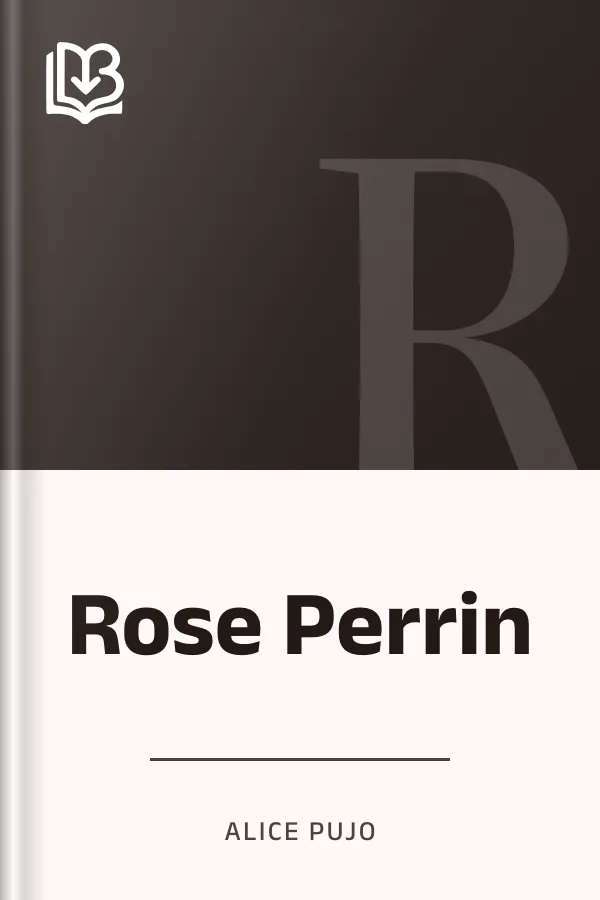 Rose Perrin d’Alice Pujo, couverture du livre