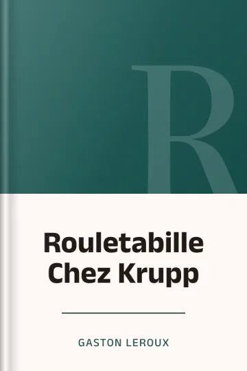Rouletabille Chez Krupp de Gaston Leroux, couverture du livre