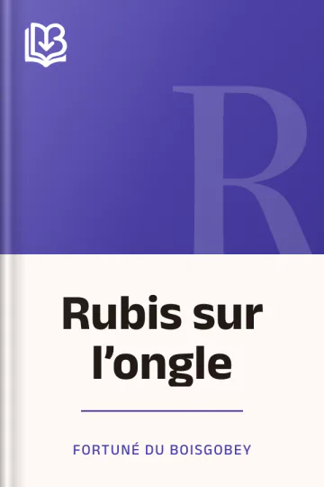 Rubis sur l’ongle de Fortuné Du Boisgobey, couverture du livre
