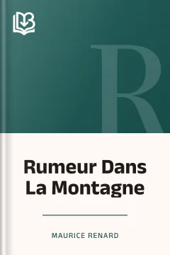 Rumeur Dans La Montagne - Maurice Renard