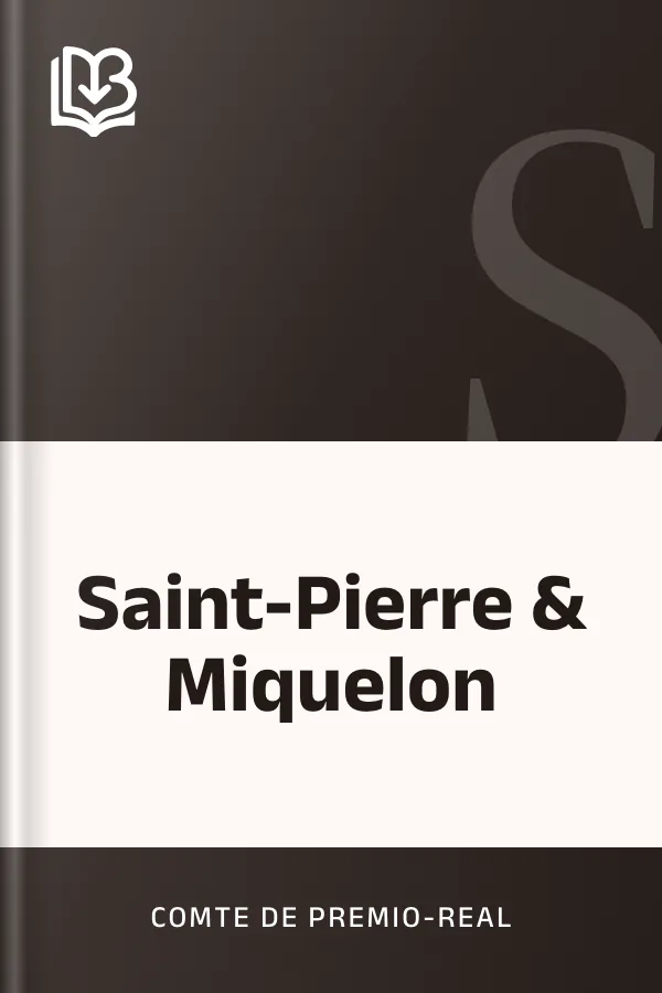 Saint-Pierre & Miquelon de comte de Premio-Real, couverture du livre