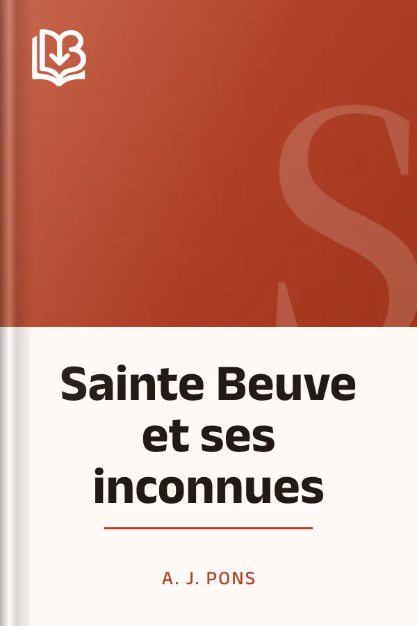 Sainte Beuve et ses inconnues d’A. J. Pons, couverture du livre