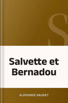 Salvette et Bernadou - Alphonse Daudet
