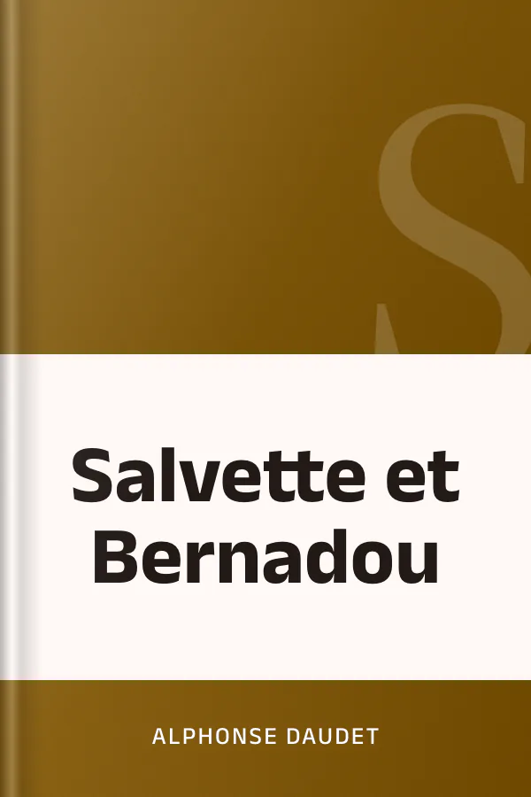 Salvette et Bernadou d’Alphonse Daudet, couverture du livre