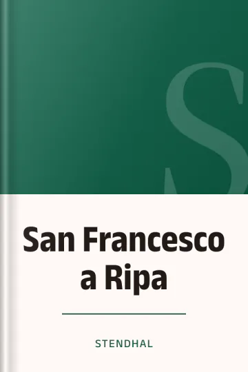 San Francesco a Ripa de Stendhal, couverture du livre
