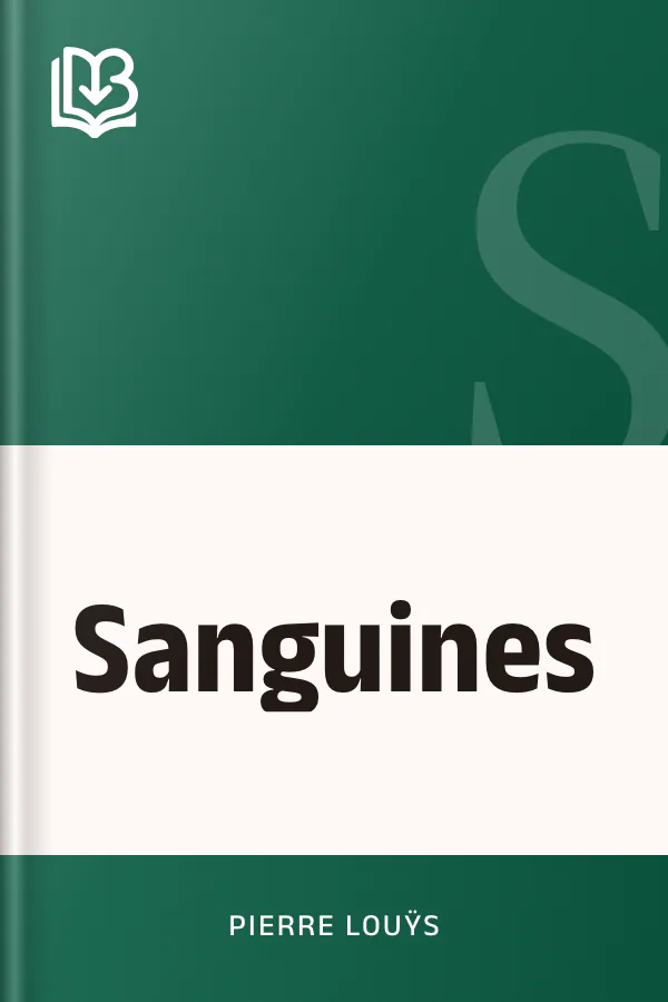 Sanguines de Pierre Louÿs, couverture du livre