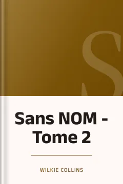 Sans NOM - Tome 2 - Wilkie Collins
