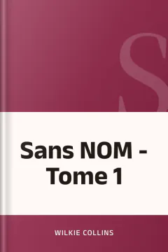 Sans NOM - Tome 1 - Wilkie Collins