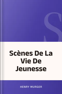 Scènes De La Vie De Jeunesse - Henry Murger