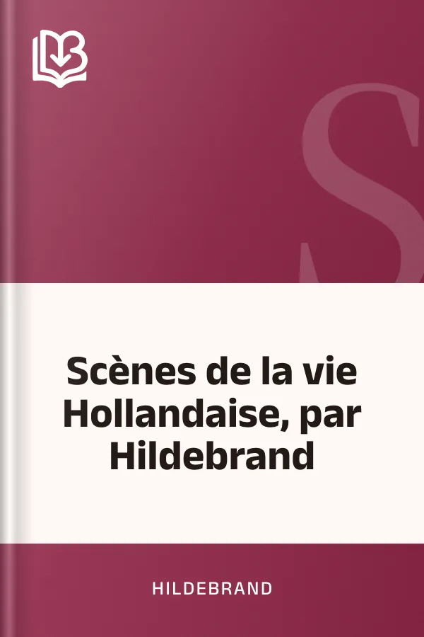 Scènes de la vie Hollandaise, par Hildebrand d’Hildebrand, couverture du livre
