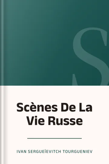 Scènes De La Vie Russe d’Ivan Sergueïevitch Tourgueniev, couverture du livre
