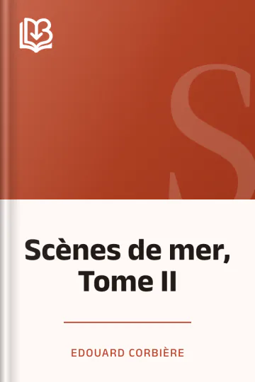 Scènes de mer, Tome II d’Edouard Corbière, couverture du livre