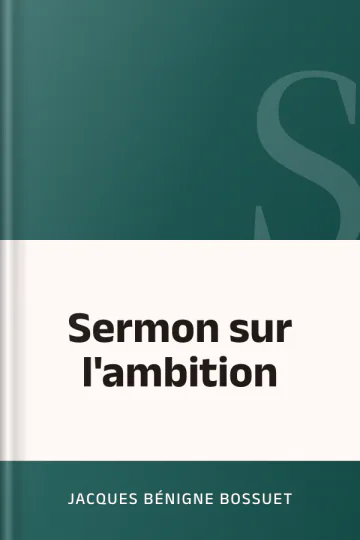 Sermon sur l'ambition de Jacques Bénigne Bossuet, couverture du livre