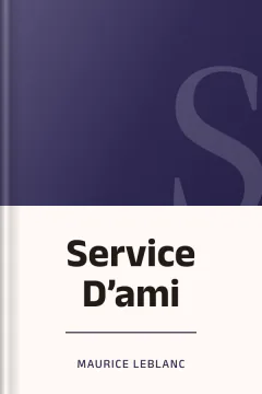 Service D’ami - Maurice Leblanc